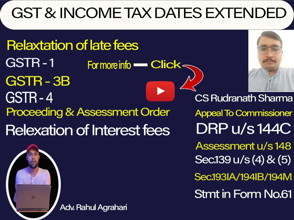 Relaxation during pandemic in GST, income tax, MCA and TDS updates